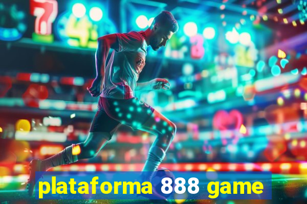 plataforma 888 game